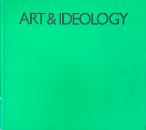 Item #69-1133 Art & Ideology. The New Museum of Contemporary Art