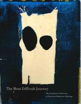 The Most Difficult Journey: The Poindexter Collections of American ...