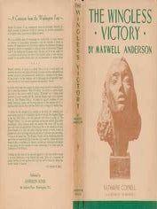 Item #69-2248 The Wingless Victory. Maxwell Anderson