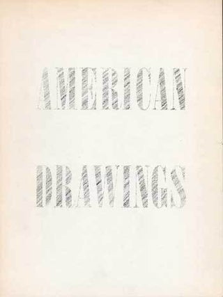 Item #69-2302 American Drawings: 71 Invitational. Sep. - Oct., 1964. The Solomon R. Guggenheim...
