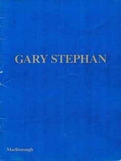 Item #69-2311 Gary Stephan: Recent Painting and Sculpture. Sep. 11 - Oct. 6, 1984. Marlborough...