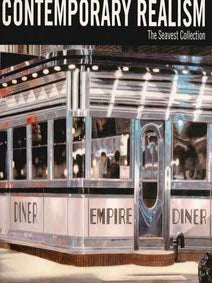 Item #69-2353 Contemporary Realism: The Seavest Collection. Richard Segal, Monica Segal