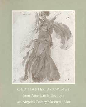 Item #69-2366 Old Master Drawings from American Collections. Apr. 29 - Jun. 13, 1976. Ebria...