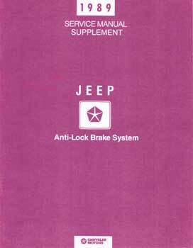 Item #69-3117 1989 Jeep Service Manual Supplement: Jeep Anti-Lock Brake System. Jeep/Eagle...
