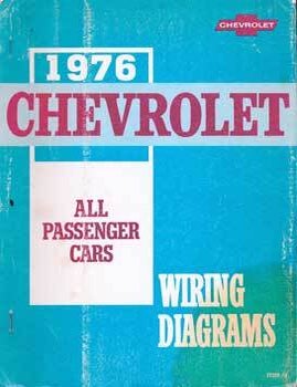Item #69-3119 1976 Chevrolet ,All Passenger Cars Wiring Diagrams: Chevelle Monte Carlo; Chevrolet; Camaro; Monza; Vega; Vega Cosworth, Chevette; Nova; Corvette. General Motors Corporation.