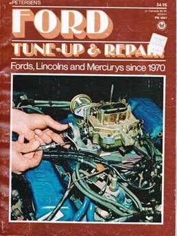 Item #69-3121 Peterson's Ford Tune-up & Repair: Fords, Lincolns and Mercurys since 1970....