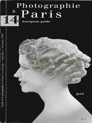 Item #69-3318 Photographie a Paris, European Guide 14: Guide de la Photographie en France et en...