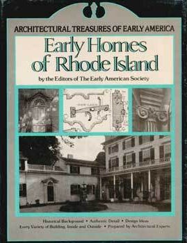 Item #69-3444 Architectural Treasures of Early America: Early Homes of Rhode Island (From Material Originally Published as The White Pine Series of Architectural Monographs Edited by Whitehead, Russell F. et al.). The Early American Society.