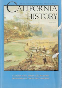 Item #69-4125 California History: A Golden State: Mining and Economic Development in Gold Rush...
