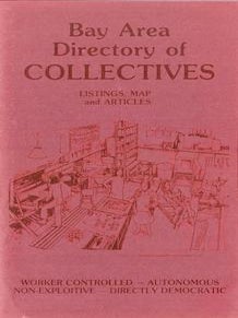 Item #69-4182 Bay Area Directory of Collectives Worker Controlled Autonomous Non-Exploitative...