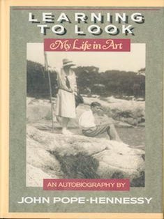 Item #69-4263 Learning to Look: My Life In Art; An Autobiography (First Edition). John Pope-Hennessy