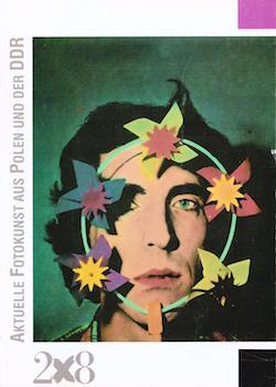 Item #69-4580 Aktuelle Fotokunst aus Polen und der DDR / Wspolczesna Fotografia w Polsce i w NRD...
