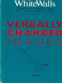 Item #69-4663 Verbally Charged Images: #10/11 Spring/Summer 1984. Buzz Spector WhiteWalls