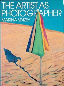Item #69-4817 The Artist as Photographer. Marina Vaizey