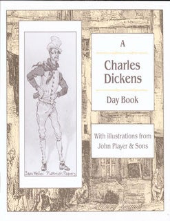 Item #69-4847 A Charles Dickens Day Book. John Player Starrhill Press, Sons.