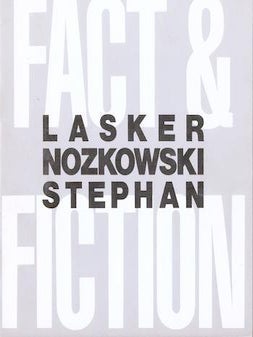 Item #69-4889 Fact & Fiction: Abstract Paintings by Jonathan Lasker, Tom Nozkowski, Gary Stephan...