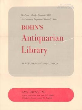 Item #69-4932 Bohn's Antiquiarian Library. AMS Press Inc