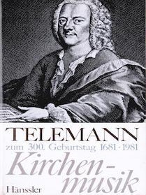 Item #69-4939 Telemann zum 300 Geburtstag 1681 - 1981 Kirchen-musick. Hanssler Verlag Klaus Hofmann