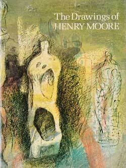 Item #69-5275 The Drawings of Henry Moore. Henry Moore Alan G. Wilkinson, The Tate Gallery