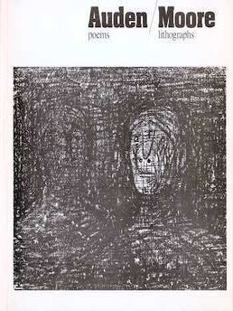 Item #69-5318 An exhibition of a book dedicated by Henry Moore to WH Auden with related...