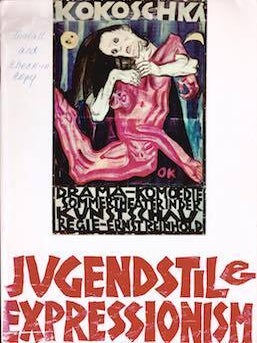 Item #69-5410 Jugendstile Expressionism in German Posters: An Exhibition Organized by Herschel B....