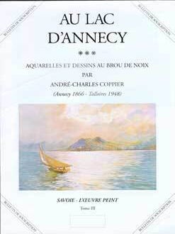 Item #69-6184 Au Lac d"Annecy Aquarelles et Dessins au Brou de Noix Bulletin de...