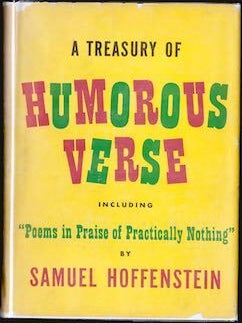 Item #69-6189 A Treasury of Humorous Verse including "Poems in Praise of Practically...