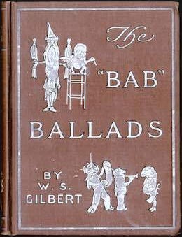 Item #69-6195 The "Bab" Ballads. WS Gilbert.