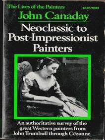 Item #69-6884 The Lives of the Painters III: Neoclassic to Post-Impressionist Painters: An...