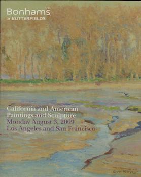 Item #69-7245 California and American Paintings and Sculpture. August 3, 2009 Sale # "17326". Lot...