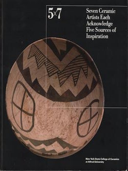 Item #69-7482 Seven Ceramic Artists Each Acknowledge Five Sources of Inspiration. Karen Karnes...