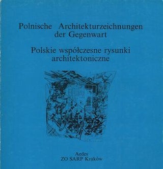 Item #69-7733 Polnische Architekturzeichnungen der Gegenwart - Polskie wspolczesne rysunki...