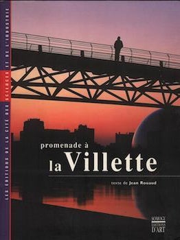 Item #69-7757 Promenade à la Villette. Yann Arthus-Bertrand Jean Rouaud