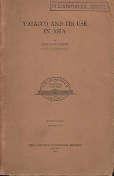 Item #69-7868 Tobacco and its Use in Asia. Berthold Laufer
