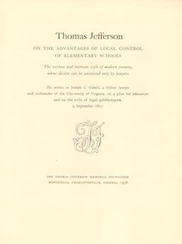 Item #69-8007 Thomas Jefferson on the Advantages of Local Control of Elementary Schools...