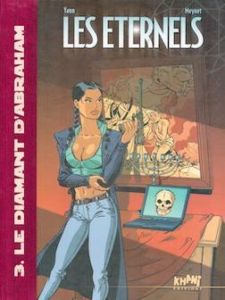 Item #69-8211 Les Éternels. tome 3: Le Diamant D'Abraham. Félix Meynet, Yann