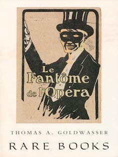 Item #69-8439 "Le Fantome de l'Opera." Thomas A. Goldwasser Rare Books. Thomas A....