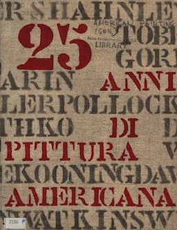 Item #69-8773 25 anni di pittura americana 1933-1958 : [mostra]