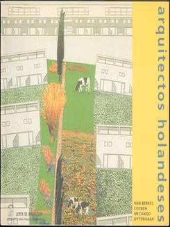 aquitectos holandeses: van berkel, coenen, mecanoo, uytenhaak. Jose Maria Junta de Andalucia.
