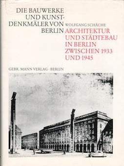 Item #69-9237 Architektur und St&auml;dtebau in Berlin zwischen 1933 und 1945 : Planen und Bauen...