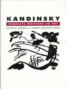 Item #69-9270 Kandinsky, complete writings on art. Kenneth Clement Lindsay Wassily Kandinsky,...
