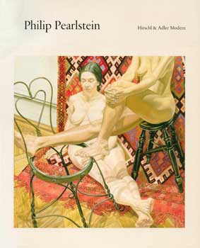 Item #70-0302 Philip Pearlstein. (Catalog of an exhibition at Hirschl & Adler Modern, February...