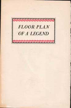Item #70-0404 Floor Plan of a Legend. (Typophiles monograph, 6. Printed for The Typophiles,...