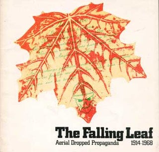 Item #70-0415 Joseph Kosuth - Text The falling leaf. Aerial dropped propaganda 1914 - 1968;...