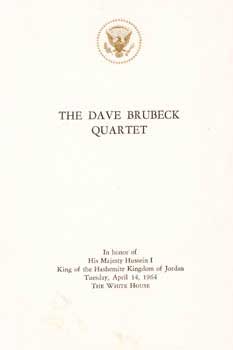 Item #70-0514 The Dave Brubeck Quartet In honor of His Majesty Hussein I King of the Hashemite...
