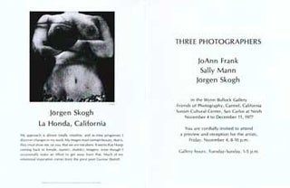 Item #70-0666 Three Photographers: JoAnn Frank, Sally Mann, Jorgen Skogh. (Catalog of exhibition...