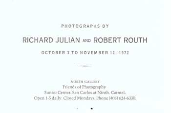 Item #70-0682 Photographs by Richard Julian and Robert Routh. (Exhibition: October 3 - November 12, 1972). Richard Julian, Robert Routh, Friends of Photography.