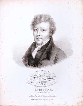 Item #70-1172 Jean Antoine Letronne. (B&W engraving). Julien-Léopold Boilly