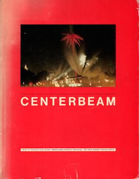 Item #70-2264 Centerbeam. (Description of a kinetic art performing group work exhibited at...