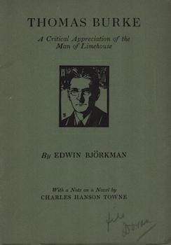 Item #70-2432 Thomas Burke: A Critical Appreciation of the Man of Limehouse. With a note on a...